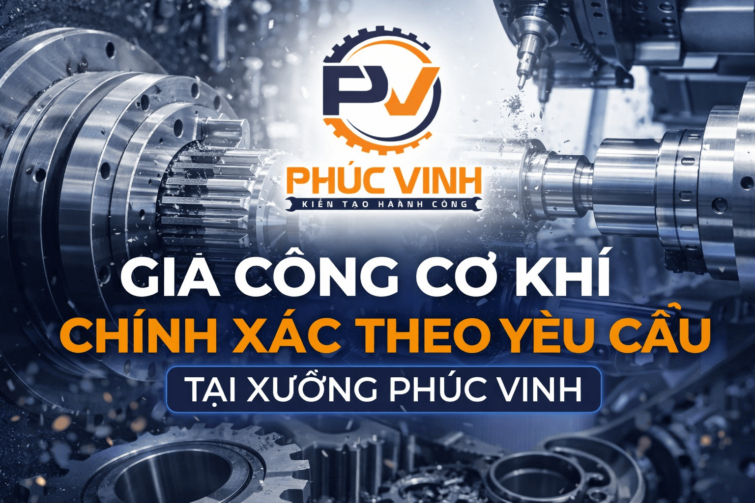 Gia công cơ khí chính xác