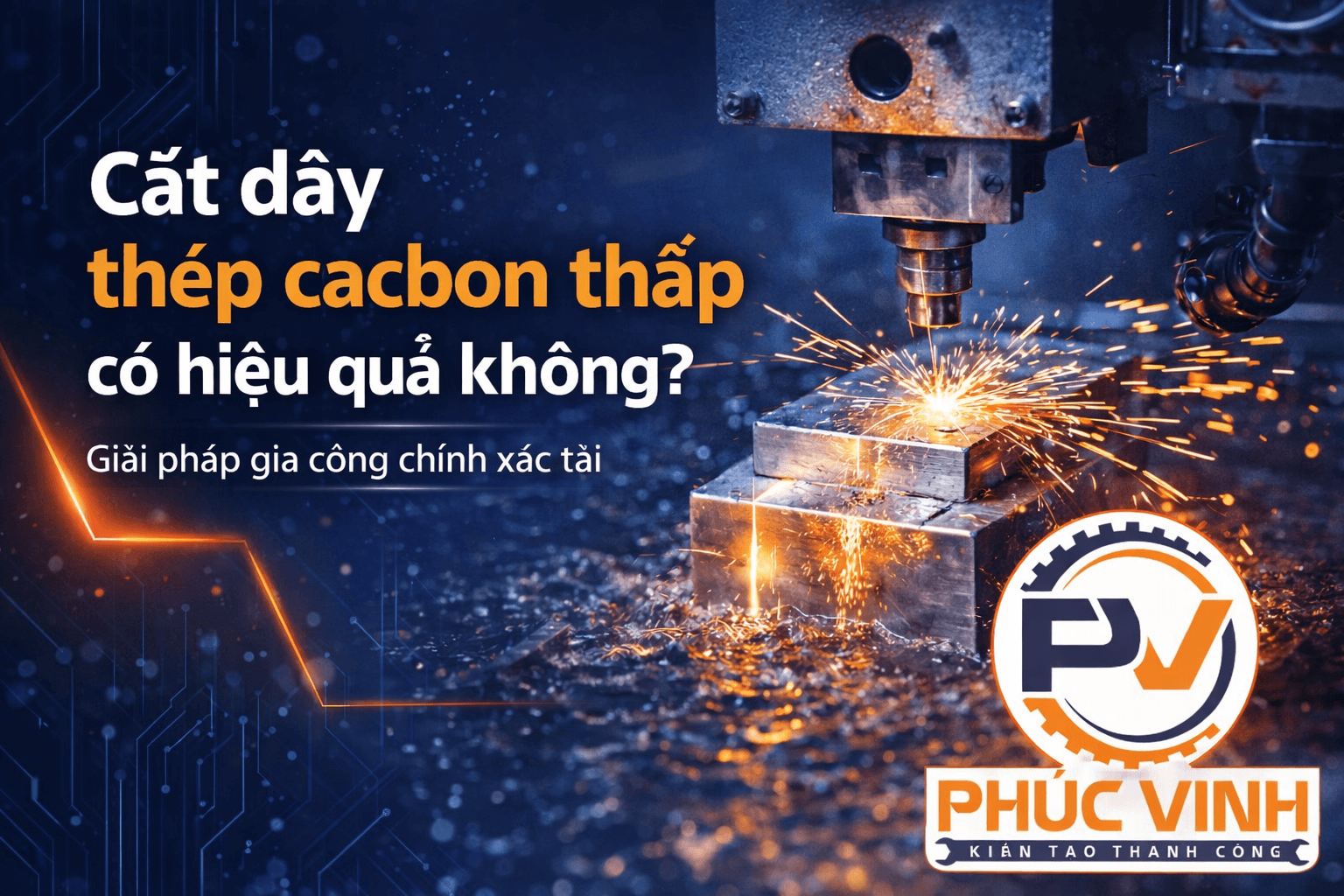 Cắt Cacbon ở xưởng Phúc Vinh 